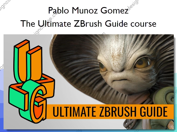 The Ultimate ZBrush Guide course