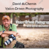 Vision-Driven Photography