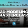 3D Modeling Masterclass in 3ds Max