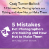 5 Mistakes Pet Photographers are Making and How Not to Make Them