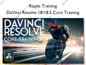 DaVinci Resolve 18/18.5 Core Training