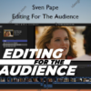 Editing For The Audience