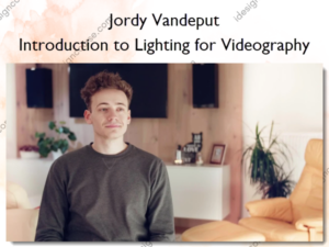 Introduction to Lighting for Videography