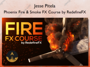 Phoenix Fire & Smoke FX Course by RedefineFX