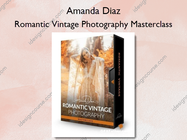 Romantic Vintage Photography Masterclass