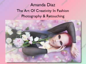 The Art Of Creativity In Fashion Photography & Retouching