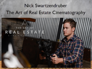 The Art of Real Estate Cinematography