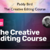 The Creative Editing Course