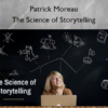 The Science of Storytelling