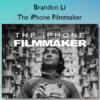 The iPhone Filmmaker