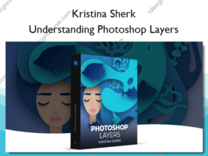 Understanding Photoshop Layers – Shark Pixel – Kristina Sherk