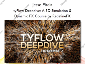 tyFlow Deepdive: A 3D Simulation & Dynamic FX Course by RedefineFX