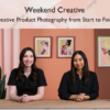 Creative Product Photography from Start to Finish