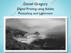 Digital Printing using Adobe Photoshop and Lightroom