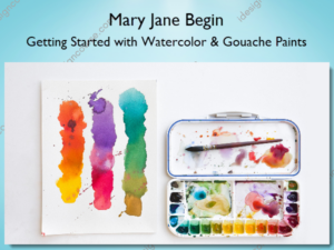 Getting Started with Watercolor & Gouache Paints