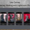 Mastering Masking with Lightroom Mobile