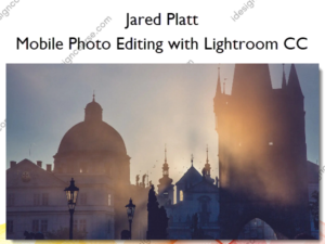 Mobile Photo Editing with Lightroom CC