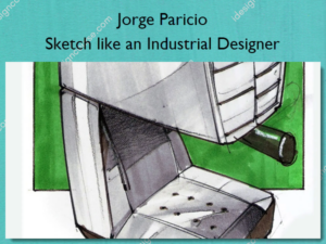 Sketch like an Industrial Designer