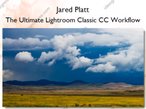 The Ultimate Lightroom Classic CC Workflow