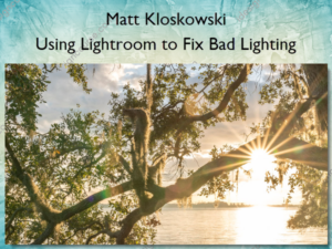 Using Lightroom to Fix Bad Lighting