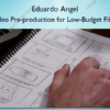 Video Pre-production for Low-Budget Films