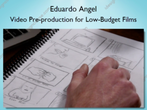 Video Pre-production for Low-Budget Films