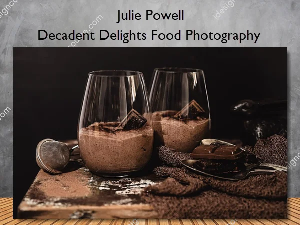 Decadent Delights Food Photography – Julie Powell