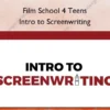 Intro to Screenwriting – Film School 4 Teens