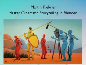 Master Cinematic Storytelling in Blender – Martin Klekner