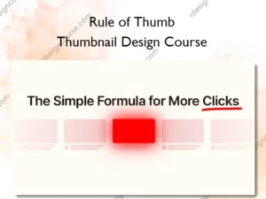 Thumbnail Design Course – Rule of Thumb