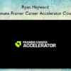 Ultimate Framer Career Accelerator Course – Ryan Hayward