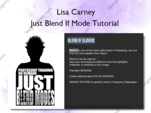 Just Blend If Mode Tutorial – Lisa Carney