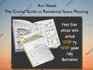 The Crucial Guide to Residential Space Planning – Arc Needs