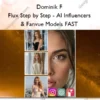 Flux Step by Step - AI Influencers & Fanvue Models FAST – Dominik F