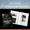 Fundamentals of AI Filmmaking – Short Sparks