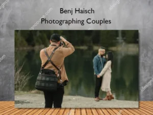 Photographing Couples – Benj Haisch