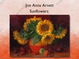 Sunflowers – Joe Anna Arnett