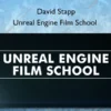 Unreal Engine Film School – David Stapp