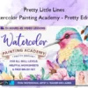 Watercolor Painting Academy – Pretty Edition – Pretty Little Lines