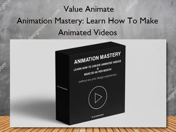 Download Animation Mastery: Learn How To Make Animated Videos – Value ...