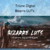 Bizarre LUTs – Triune Digital