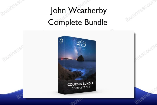 Complete Bundle – John Weatherby Complete Bundle – John Weatherby
