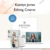 Editing Course – Katelyn James