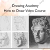 How to Draw Video Course – Drawing Academy
