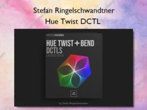 Hue Twist DCTL – Stefan Ringelschwandtner