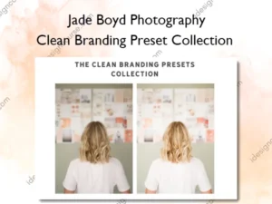 Clean Branding Preset Collection – Jade Boyd Photography