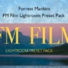 FM Film Lightroom Preset Pack – Forrest Mankins