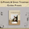 Golden Presets – G-Presets & Grace Troutman