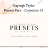 Presets Pack – Collection 01 – Kayleigh Taylor