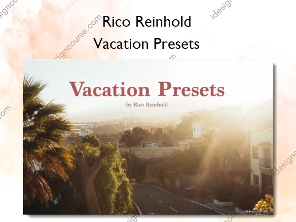 Vacation Presets – Rico Reinhold Vacation Presets – Rico Reinhold